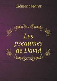 Book Cover for Les Pseaumes De David by Clément Marot