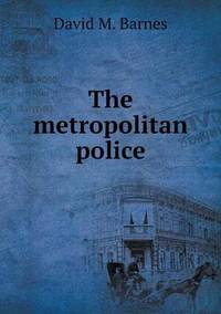 Book Cover for The Metropolitan Police by Carolyn Curtis
