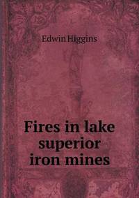 Book Cover for Fires in Lake Superior Iron Mines by Carolyn Curtis