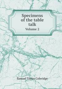 Book Cover for Specimens of the Table Talk Volume 2 by Ajayakumar K, Ajayakumar Ke