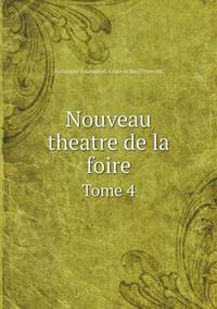 Book Cover for Nouveau Theatre De La Foire Tome 4 by Carolyn Curtis
