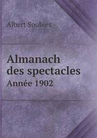 Book Cover for Almanach Des Spectacles Année 1902 by Ajayakumar K, Ajayakumar Ke