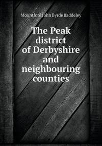 Book Cover for The Peak District of Derbyshire and Neighbouring Counties by Cheryl Foster