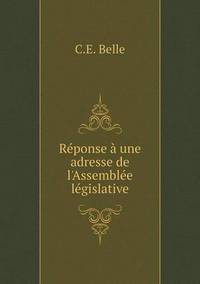 Book Cover for Réponse À Une Adresse De l'Assemblée Législative by Cheryl Foster