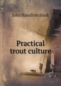 Book Cover for Practical Trout Culture by Cheryl Foster