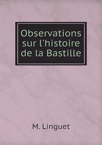 Book Cover for Observations Sur L'histoire De La Bastille by Ajayakumar K, Ajayakumar Ke