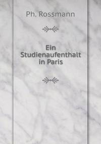 Book Cover for Ein Studienaufenthalt in Paris by Cheryl Foster