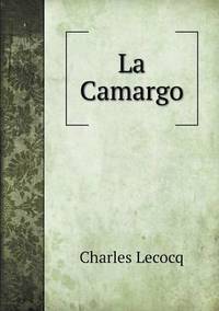 Book Cover for La Camargo by Carolyn Curtis