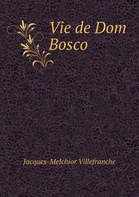 Book Cover for Vie De Dom Bosco by Ajayakumar K, Ajayakumar Ke