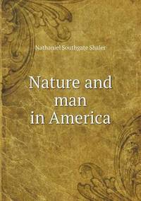 Book Cover for Nature and Man in America by Cheryl Foster