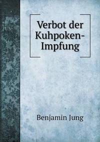Book Cover for Verbot Der Kuhpoken-Impfung by Ajayakumar K, Ajayakumar Ke
