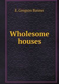 Book Cover for Wholesome Houses by Carolyn Curtis