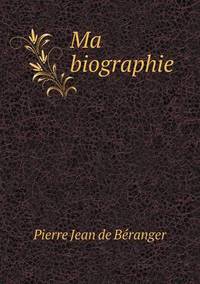 Book Cover for Ma Biographie by Carolyn Curtis