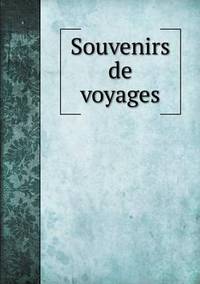 Book Cover for Souvenirs De Voyages by Carolyn Curtis