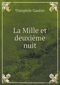 Book Cover for La Mille Et Deuxième Nuit by Théophile Gautier