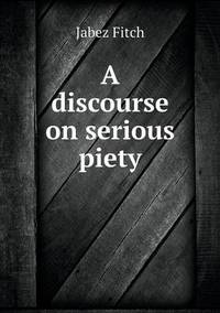 Book Cover for A Discourse on Serious Piety by Ajayakumar K, Ajayakumar Ke