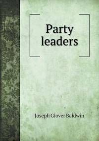 Book Cover for Party Leaders by Carolyn Curtis