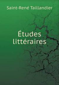 Book Cover for Études Littéraires by SaintRene769 Taillandier