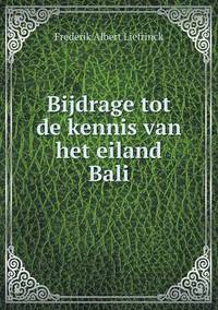 Book Cover for Bijdrage Tot De Kennis Van Het Eiland Bali by Ajayakumar K, Ajayakumar Ke