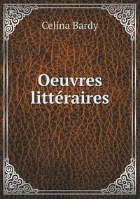 Book Cover for Oeuvres Littéraires by Carolyn Curtis