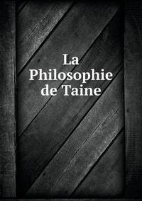 Book Cover for La Philosophie De Taine by Jesse Russell, Ronald Cohn