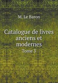 Book Cover for Catalogue De Livres Anciens Et Modernes Tome 3 by Jesse Russell, Ronald Cohn