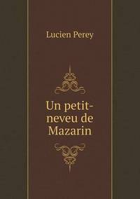 Book Cover for Un Petit-Neveu De Mazarin by Jesse Russell, Ronald Cohn