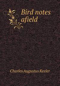 Book Cover for Bird Notes Afield by Jesse Russell, Ronald Cohn