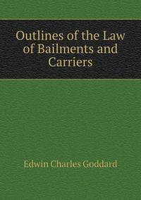 Book Cover for Outlines of the Law of Bailments and Carriers by Carolyn Curtis