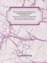 Book Cover for Herrn Georgii Von Welling Opus Mago-Cabbalisticum Et Theosophicum by Carolyn Curtis