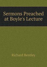 Book Cover for Sermons Preached at Boyle's Lecture by Carolyn Curtis