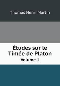 Book Cover for Études Sur Le Timée De Platon Volume 1 by Carolyn Curtis