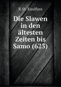 Book Cover for Die Slawen in Den Ältesten Zeiten Bis Samo (623) by Jesse Russell, Ronald Cohn