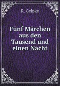 Book Cover for Fünf Märchen Aus Den Tausend Und Einen Nacht by Jesse Russell, Ronald Cohn