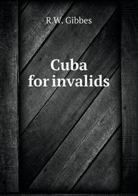 Book Cover for Cuba for Invalids by Carolyn Curtis