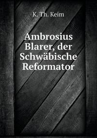 Book Cover for Ambrosius Blarer, Der Schwäbische Reformator by Jesse Russell, Ronald Cohn