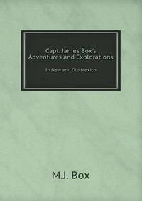 Book Cover for Capt. James Box's Adventures and Explorations In New and Old Mexico by Jesse Russell, Ronald Cohn