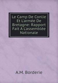 Book Cover for Le Camp De Conlie Et L'armée De Bretagne by Joyce Libal, Patricia Therrien