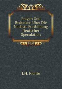 Book Cover for Fragen Und Bedenken Über Die Nächste Fortbildung Deutscher Speculation by Jesse Russell, Ronald Cohn