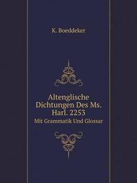 Book Cover for Altenglische Dichtungen Des Ms. Harl. 2253 Mit Grammatik Und Glossar by Jesse Russell, Ronald Cohn