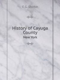 Book Cover for History of Cayuga County New York by Jesse Russell, Ronald Cohn
