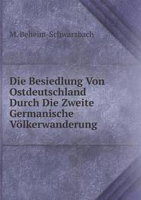 Book Cover for Die Besiedlung Von Ostdeutschland Durch Die Zweite Germanische Völkerwanderung by Jesse Russell, Ronald Cohn
