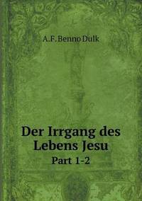 Book Cover for Der Irrgang Des Lebens Jesu Part 1-2 by Jesse Russell, Ronald Cohn