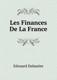 Book Cover for Les Finances De La France by Jesse Russell, Ronald Cohn