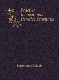 Book Cover for Practica Inquisitionis Heretice Pravitatis by Jesse Russell, Ronald Cohn