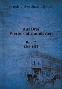 Book Cover for Aus Drei Viertel-Jahrhunderten Band 2. 1866-1885 by Rhiannon Ifans, Iarla Mac Aodha Bhuí