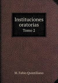Book Cover for Instituciones Oratorias Tomo 2 by Rhiannon Ifans, Iarla Mac Aodha Bhuí