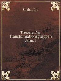 Book Cover for Theorie Der Transformationsgruppen Volume 1 by Jesse Russell, Ronald Cohn