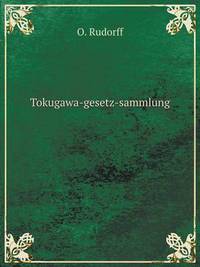 Book Cover for Tokugawa-Gesetz-Sammlung by Rhiannon Ifans, Iarla Mac Aodha Bhuí