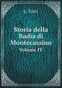 Book Cover for Storia Della Badia Di Montecassino Volume IV by Rhiannon Ifans, Iarla Mac Aodha Bhuí